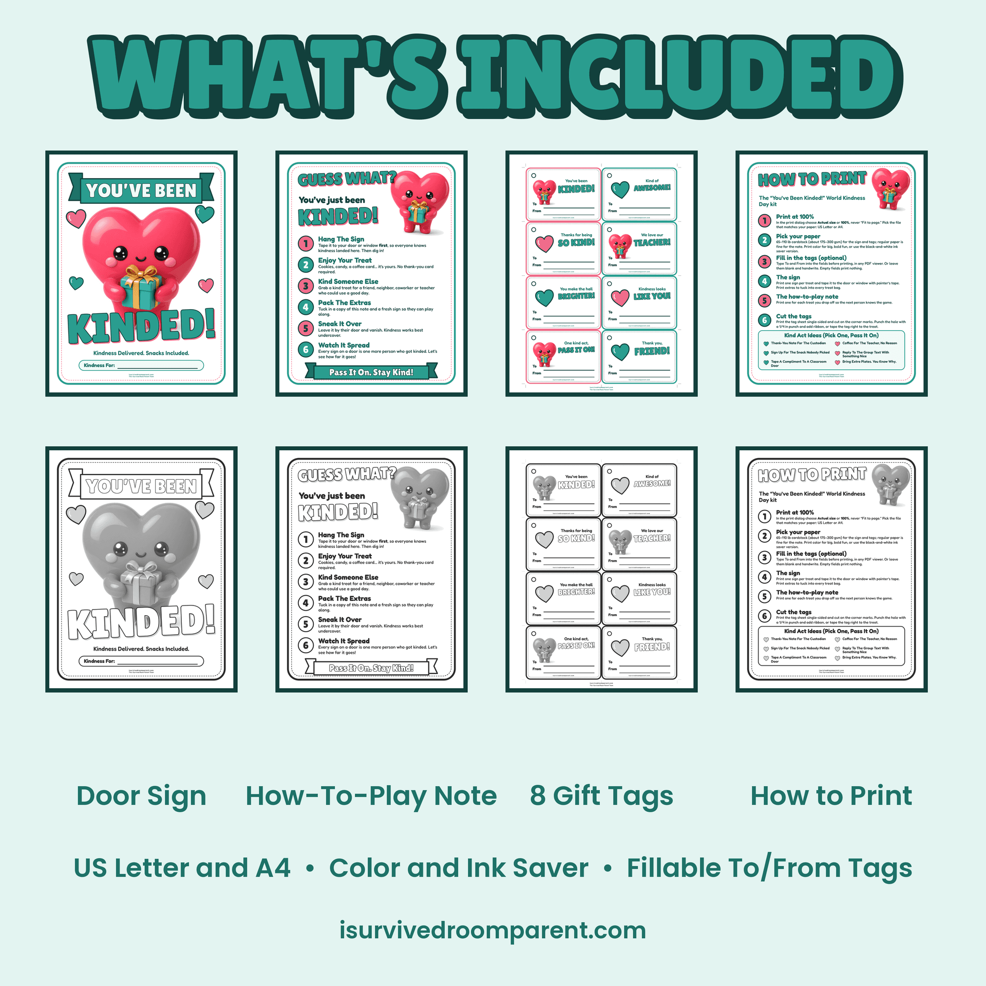 What's included in the You've Been Kinded World Kindness Day kit: door sign, how-to-play note, 8 gift tags and how-to-print page, in color and black-and-white ink saver