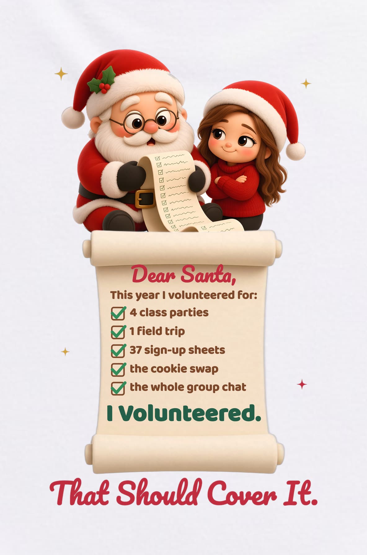 Close-up of the back print: plush Santa and room mom above a tall scroll checklist of 4 class parties, 1 field trip, 37 sign-up sheets, the cookie swap and the whole group chat, ending "That Should Cover It."