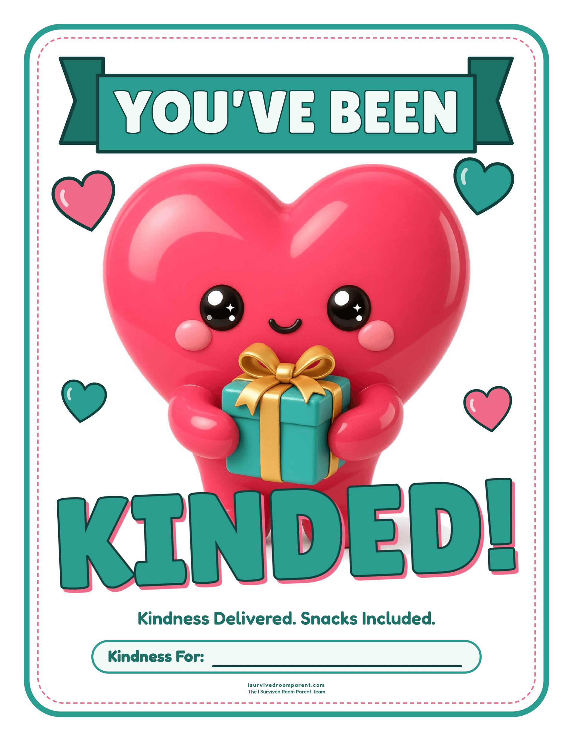 You've Been Kinded World Kindness Day door sign with a glossy heart mascot and fillable Kindness For line