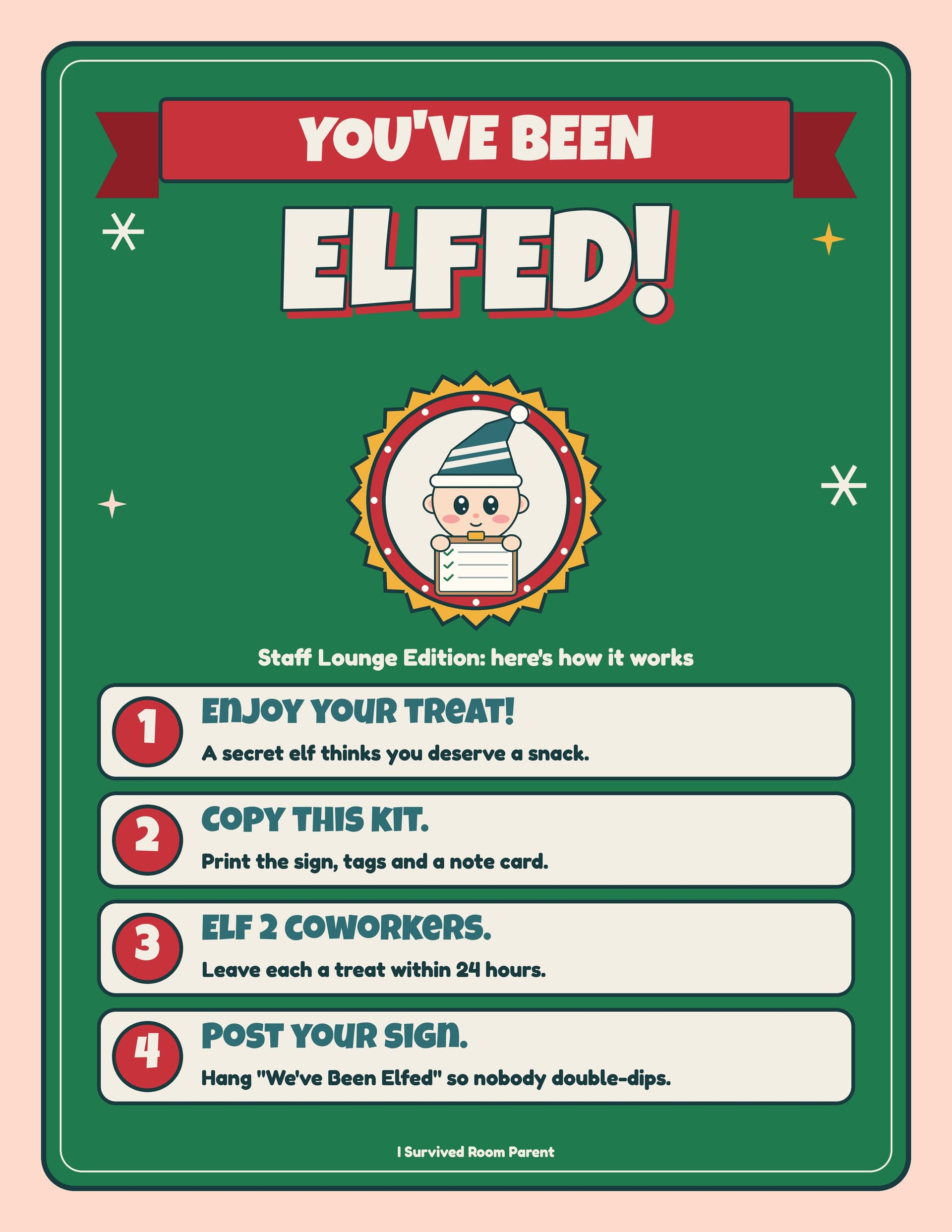 You've Been Elfed instruction sign with a smiling elf badge and four steps for the staff Christmas game