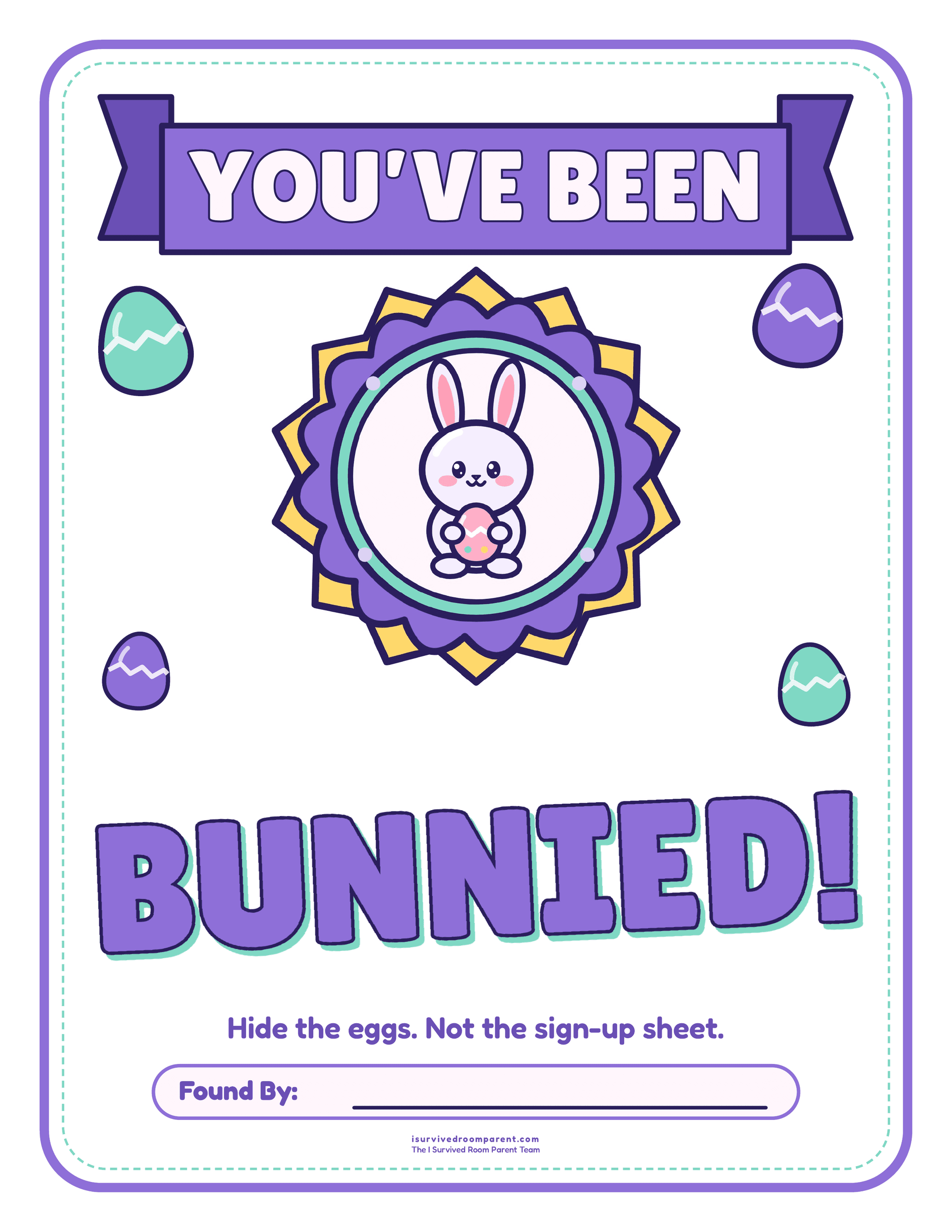 You've Been Bunnied Easter door sign with a cartoon bunny mascot and fillable Found By line