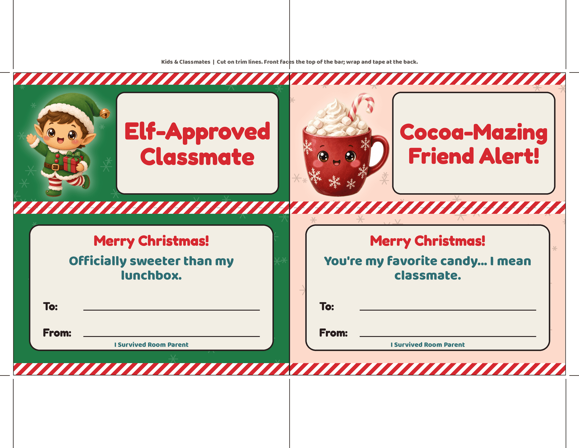 Christmas candy bar wrappers for classmates: an elf wrapper reading Elf-Approved Classmate and a hot cocoa wrapper reading Cocoa-Mazing Friend Alert!, with To and From lines