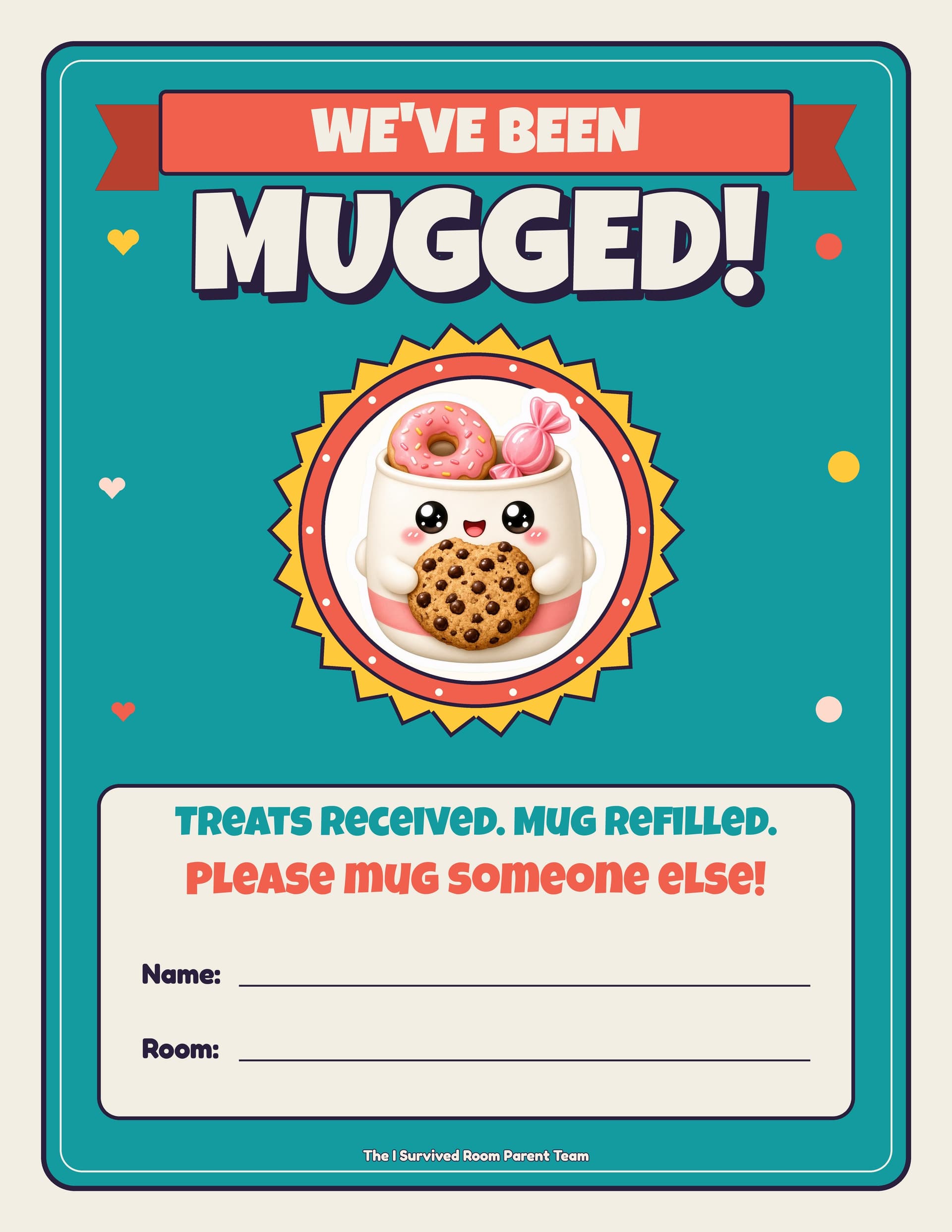 We've Been Mugged door sign with a smiling mug mascot and lines for name and room