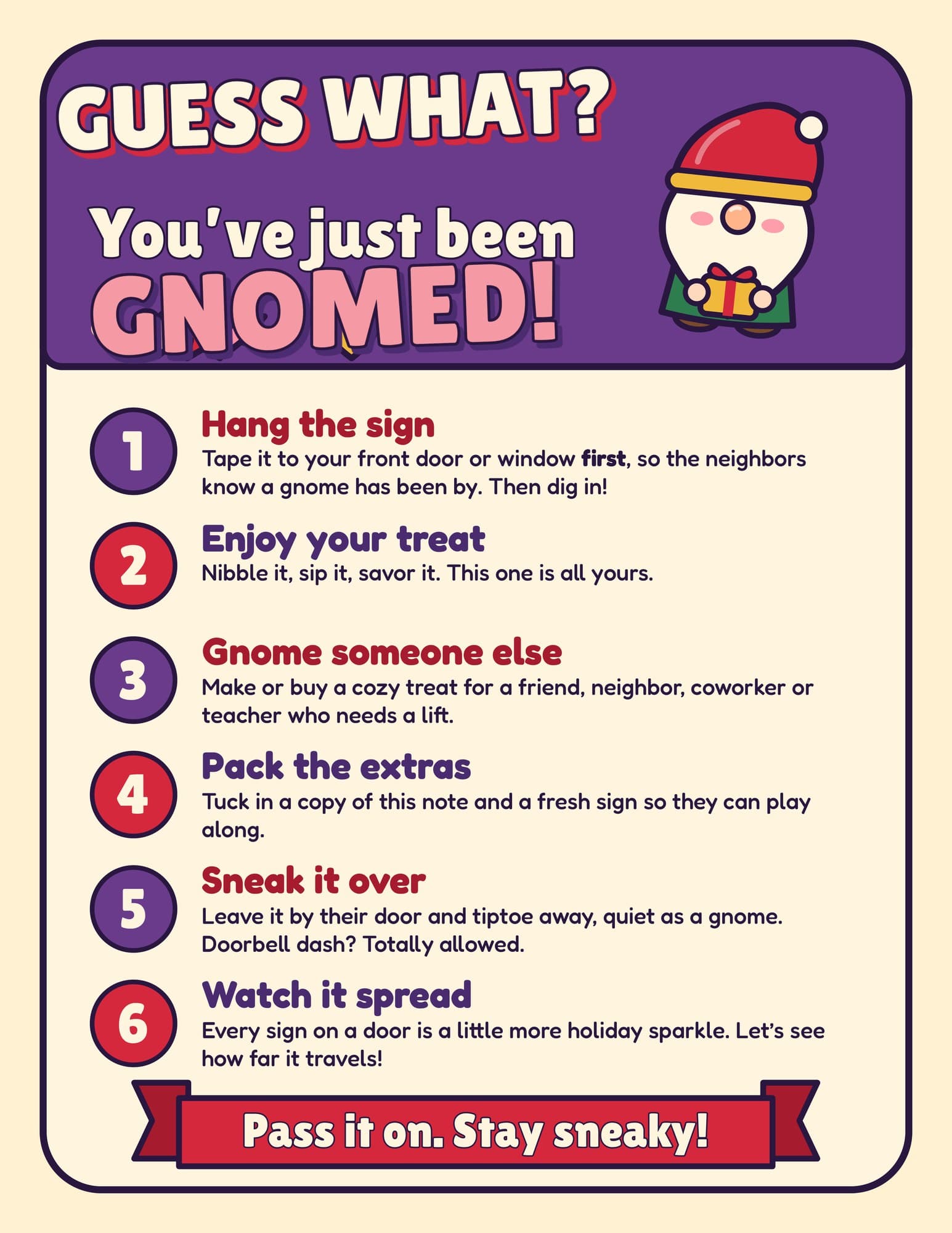 Guess what you've just been gnomed how-to-play note with six steps from hang the sign to watch it spread, ending with the banner Pass it on. Stay sneaky