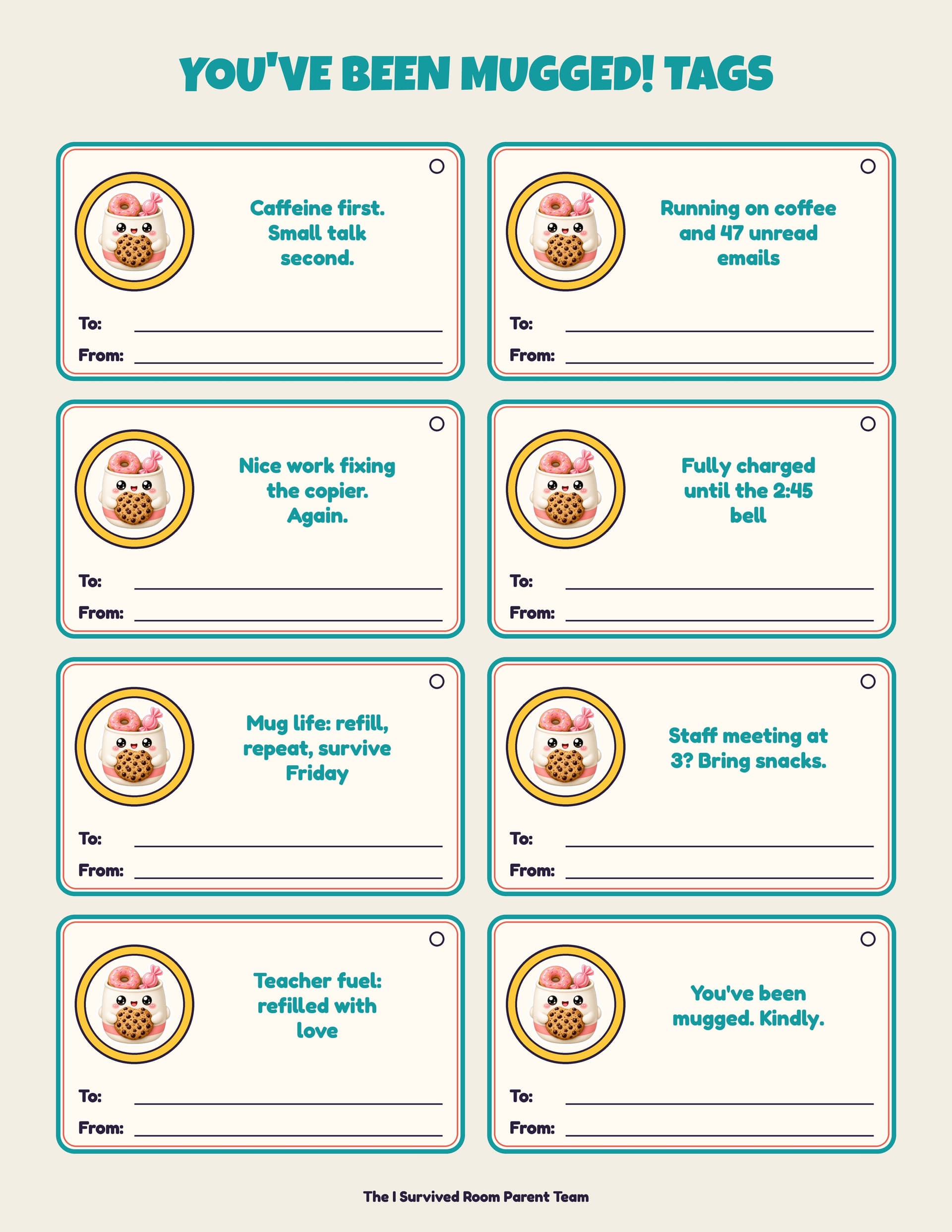 Sheet of eight You've Been Mugged tags with funny teacher zingers and To and From lines