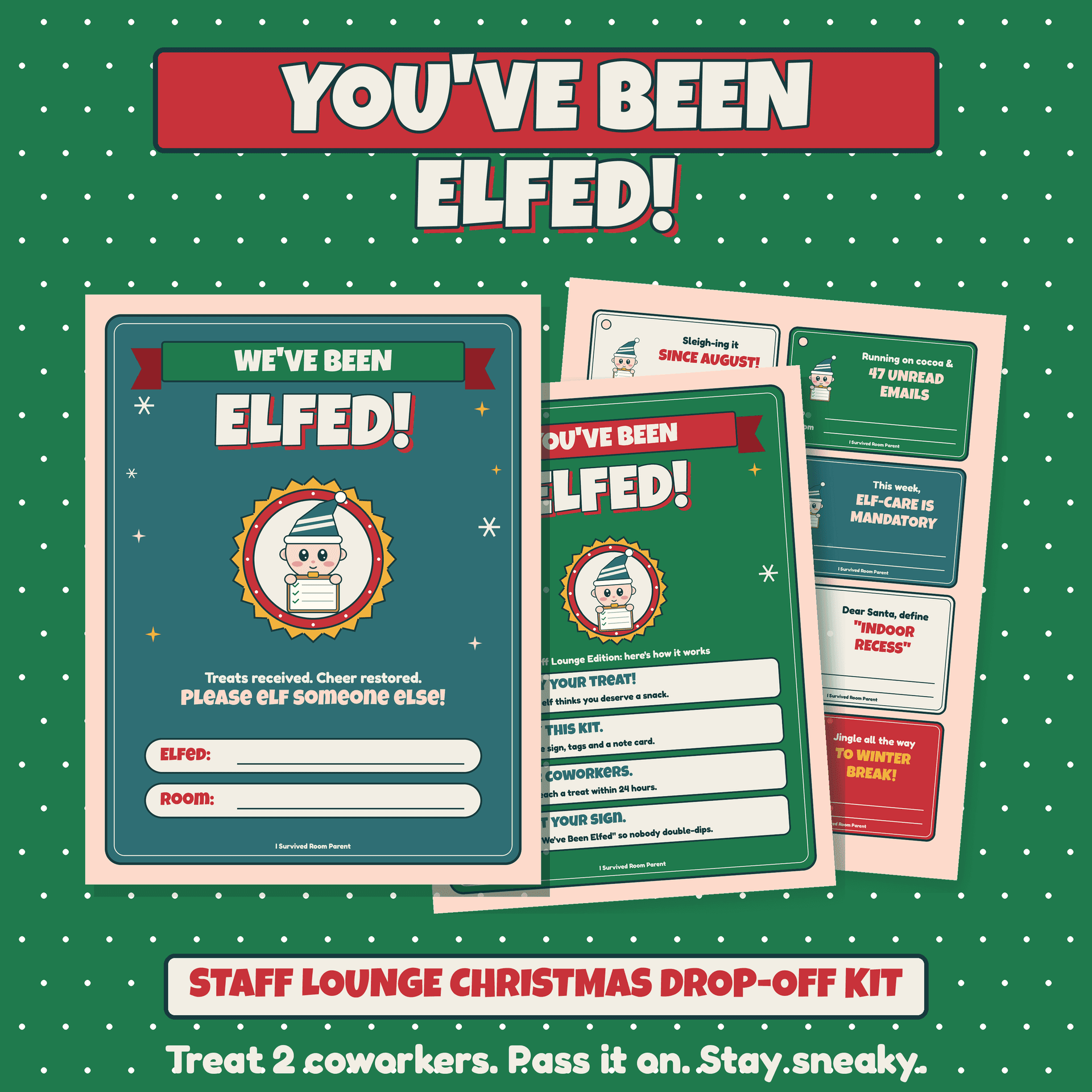 You've Been Elfed Staff Lounge Edition printable kit cover showing the door sign, instruction sign and treat tags