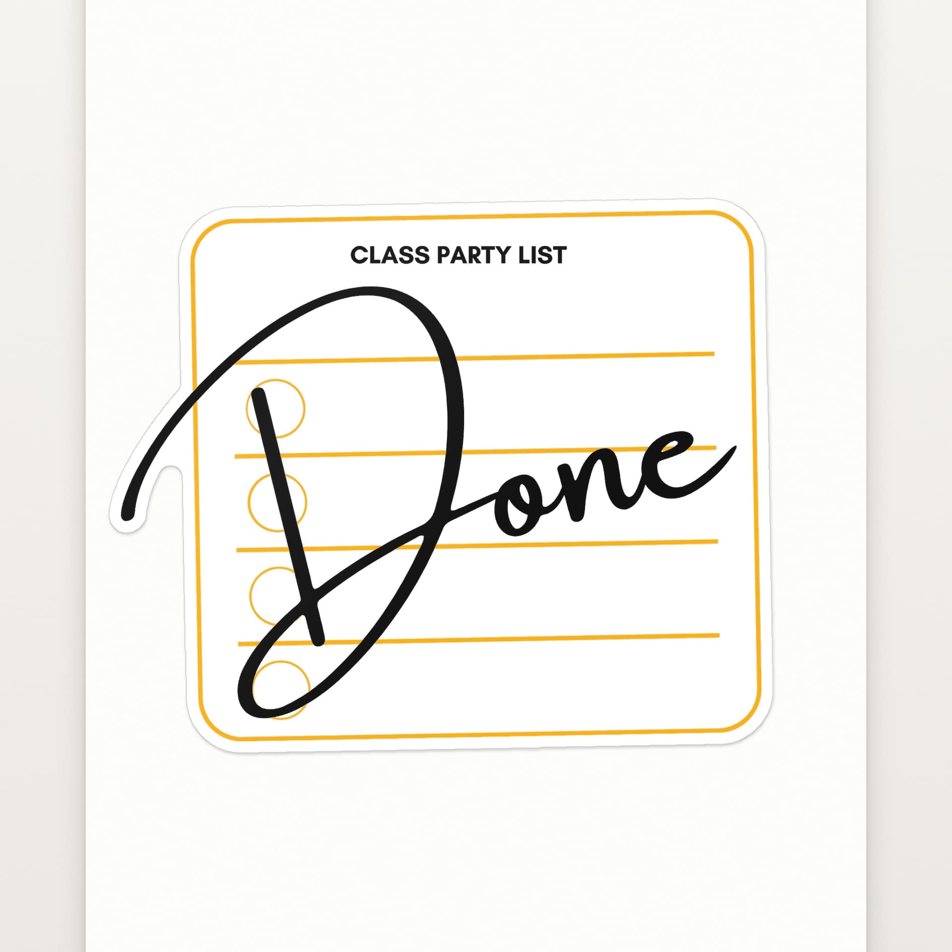 Class Party DONE kiss-cut sticker on a white sticker sheet, with a black script Done over a gold Class Party List clipboard