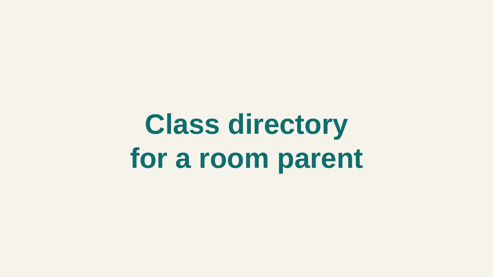 Type cover that reads Class directory for a room parent.