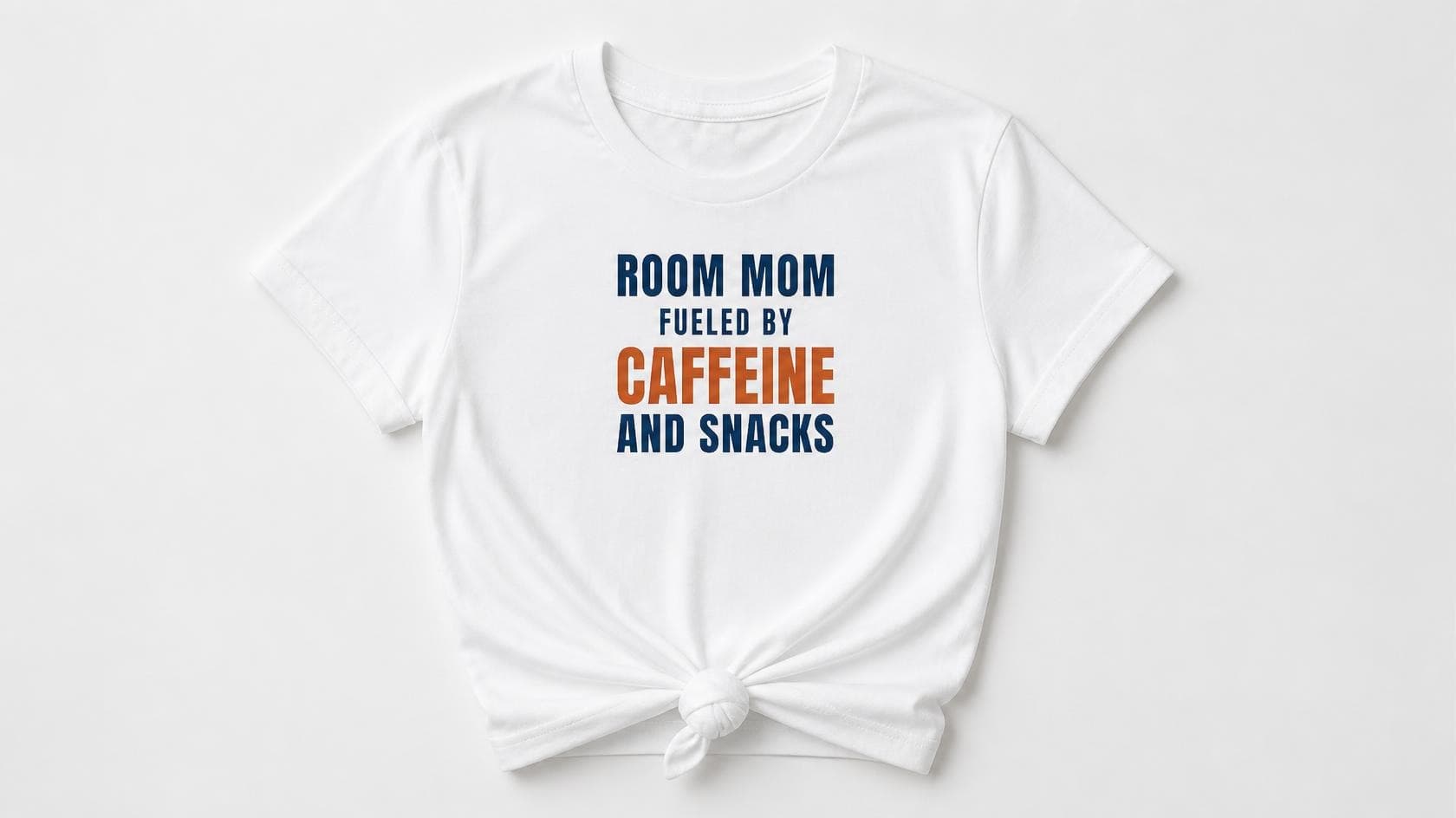 Room Mom Fueled by Caffeine and Snacks knotted-hem tee